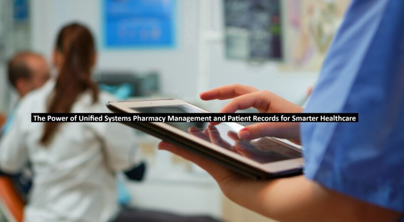 Unified Systems Pharmacy Management
