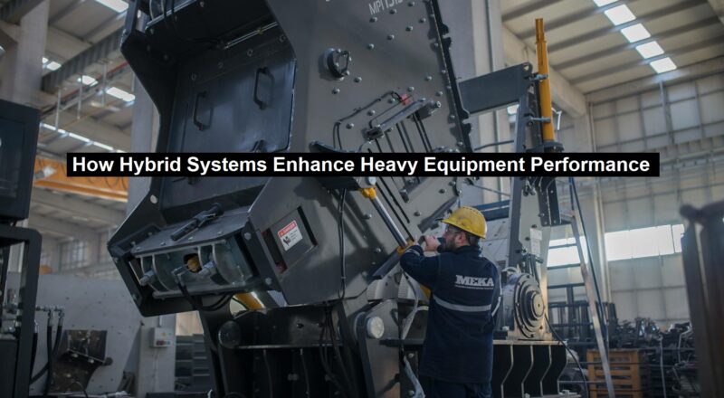 Heavy Equipment Performance